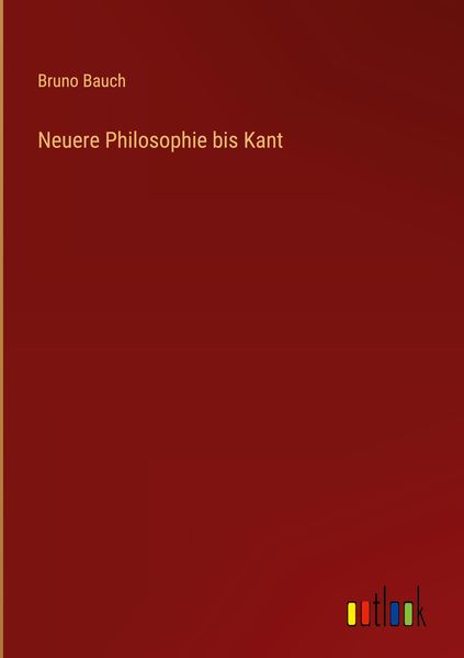 Produktbild: Neuere Philosophie bis Kant