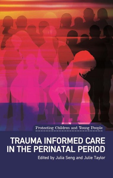 Produktbild: Trauma Informed Care in the Perinatal Period