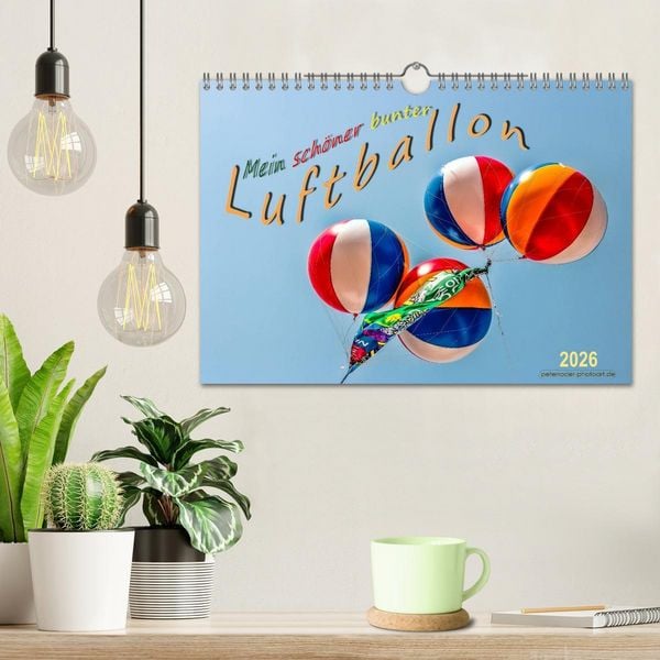 Produktbild: Mein sch&ouml;ner bunter Luftballon (Wandkalender 2026 DIN A4 quer), CALVENDO Monatskalender