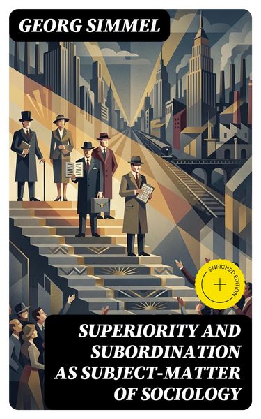 Produktbild: Superiority and Subordination as Subject-Matter of Sociology