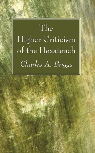 Produktbild: The Higher Criticism of the Hexateuch