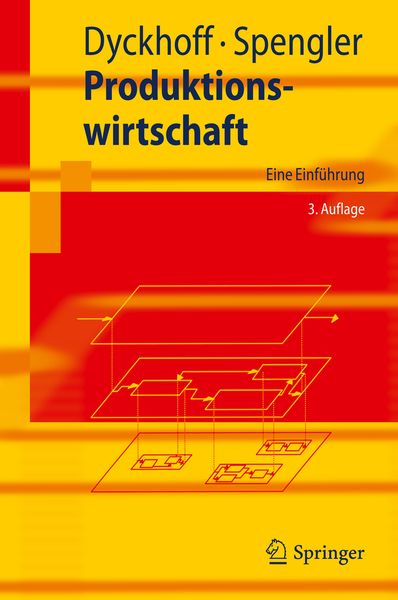 Produktionswirtschaft, Taschenbuch von Harald Dyckhoff,Thomas S. Spengler, Springer Berlin
