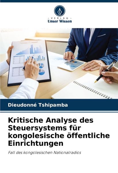 Produktbild: Kritische Analyse des Steuersystems f&uuml;r kongolesische &ouml;ffentliche Einrichtungen