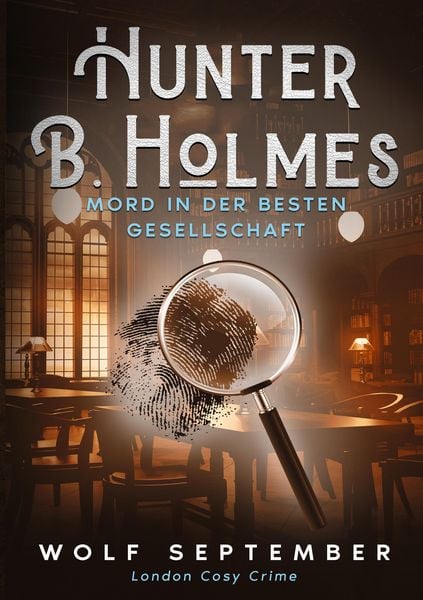 Produktbild: Hunter B. Holmes - Mord in der besten Gesellschaft