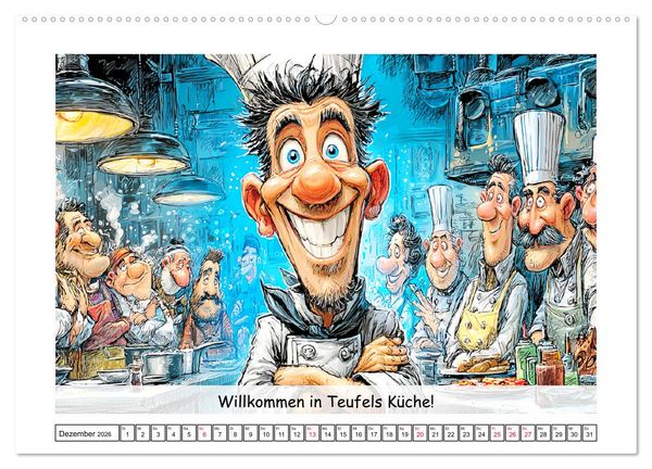 Produktbild: Gro&szlig;k&uuml;che au&szlig;er Kontrolle. Spa&szlig; mit hei&szlig;en T&ouml;pfen und lustigen Spr&uuml;chen (hochwertiger Premium Wandkalender 2026 DIN A2 quer), Kunstdruck in Hochglanz