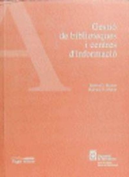 Produktbild: Gesti&oacute; de biblioteques i centres d'informaci&oacute;