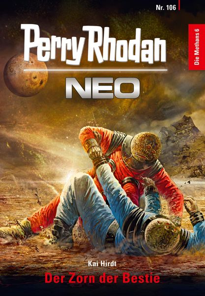 Produktbild: Perry Rhodan Neo 106: Der Zorn der Bestie