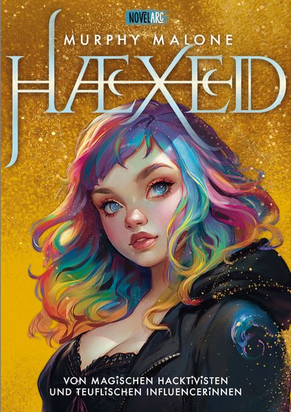 Produktbild: HAEXED - Von magischen Hacktivisten und teuflischen Influencerinnen