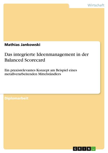 Produktbild: Das integrierte Ideenmanagement in der Balanced Scorecard