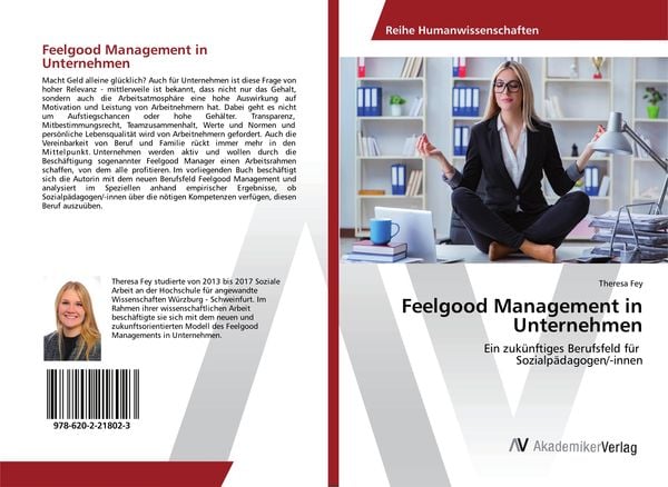 Feelgood Management in Unternehmen, Taschenbuch von Theresa Fey, AV Akademikerverlag, 9786202218023