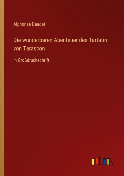 Produktbild: Die wunderbaren Abenteuer des Tartatin von Tarascon