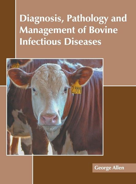 Produktbild: Diagnosis, Pathology and Management of Bovine Infectious Diseases
