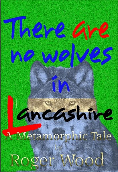 Produktbild: There are no Wolves in Lancashire (Metamorphic Tales, #1)