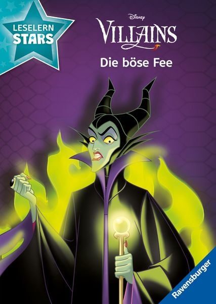 Leselernstars: Disney Villains - Die böse Fee, Gebundene Ausgabe von Sarah Dalitz, Ravensburger Verlag GmbH, 9783473497669