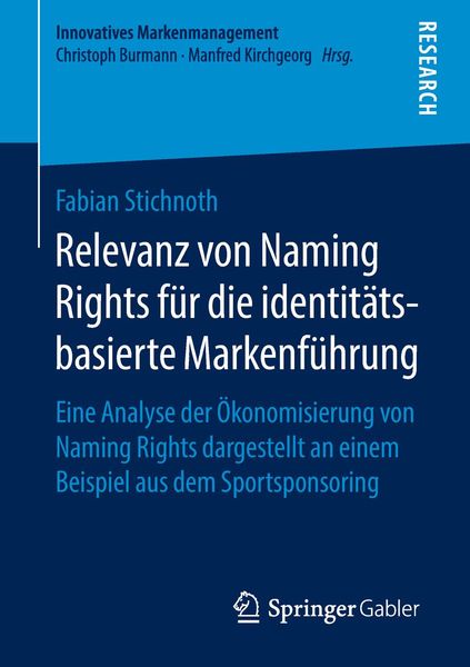 Produktbild: Relevanz von Naming Rights f&uuml;r die identit&auml;tsbasierte Markenf&uuml;hrung