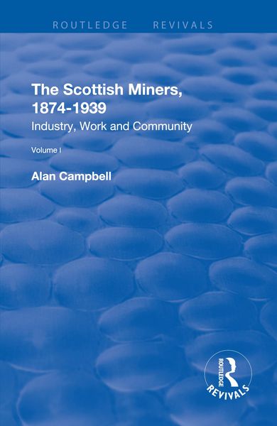 Produktbild: The Scottish Miners, 1874-1939