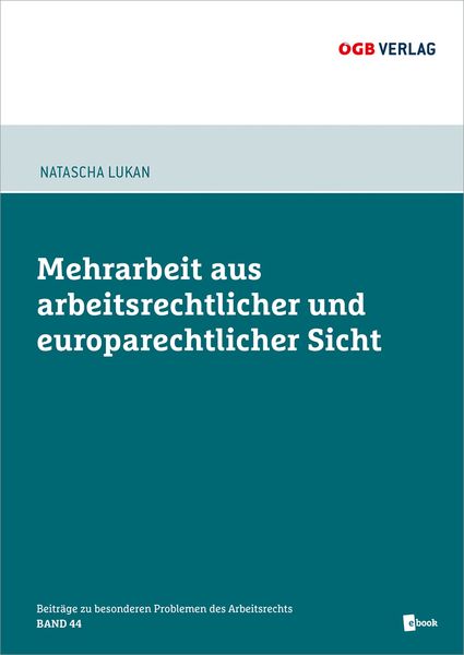 Produktbild: Mehrarbeit aus arbeitsrechtlicher und europarechtlicher Sicht