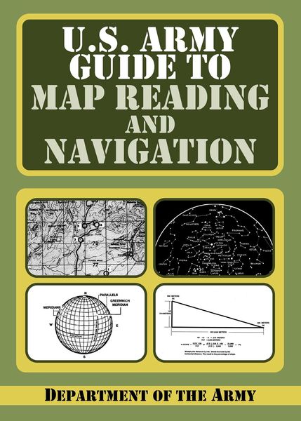 Produktbild: U.S. Army Guide to Map Reading and Navigation