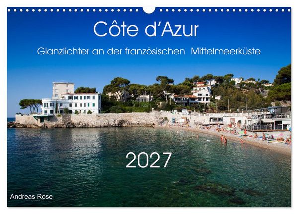 Produktbild: C&ocirc;te d&rsquo;Azur Glanzlichter an der franz&ouml;sischen Mittelmeerk&uuml;ste (Wandkalender 2027 DIN A3 quer), CALVENDO Monatskalender