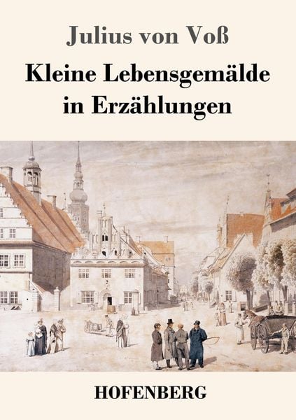 Produktbild: Kleine Lebensgem&auml;lde in Erz&auml;hlungen
