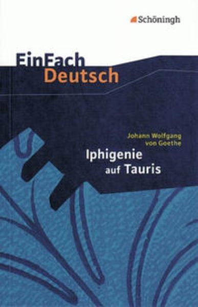 Iphigenie auf Tauris. Mit Materialien