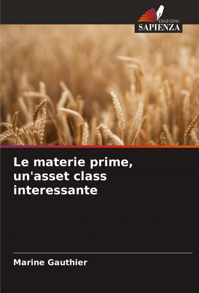 Produktbild: Le materie prime, un'asset class interessante