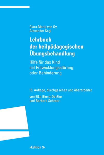 Lehrbuch der heilpädagogischen Übungsbehandlung, Taschenbuch von Clara Maria Oy,Alexander Sagi, Universitätsverlag Winter GmbH Heidelberg,