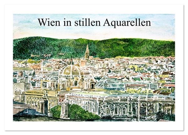 Wien in stillen Aquarellen (Tischkalender 2026 DIN A5 quer), CALVENDO Monatskalender