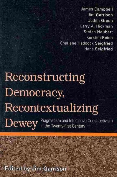 Produktbild: Reconstructing Democracy, Recontextualizing Dewey