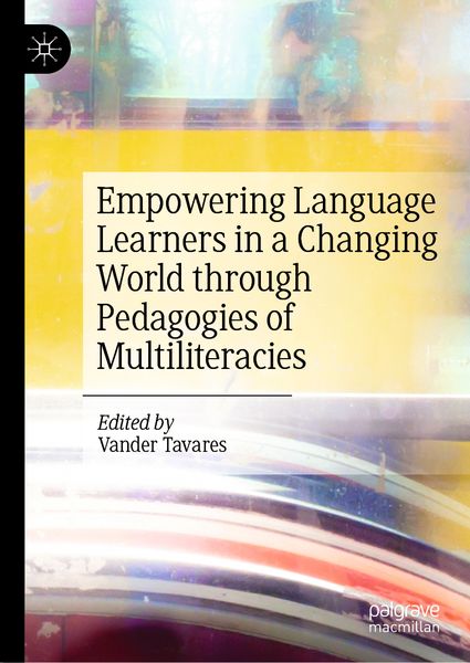 Produktbild: Empowering Language Learners in a Changing World through Pedagogies of Multiliteracies