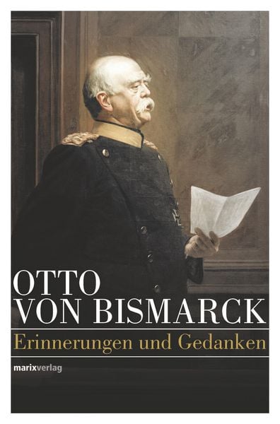 Produktbild: Otto von Bismarck - Politisches Denken