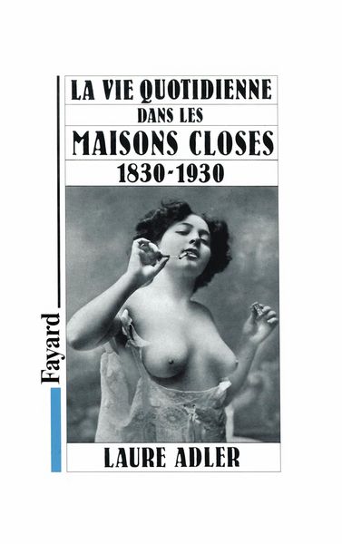 Produktbild: La Vie quotidienne dans les maisons closes