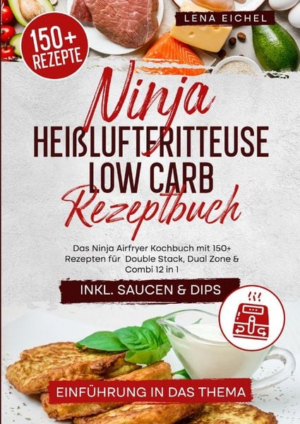 Produktbild: Ninja Heißluftfritteuse Low Carb Rezeptbuch