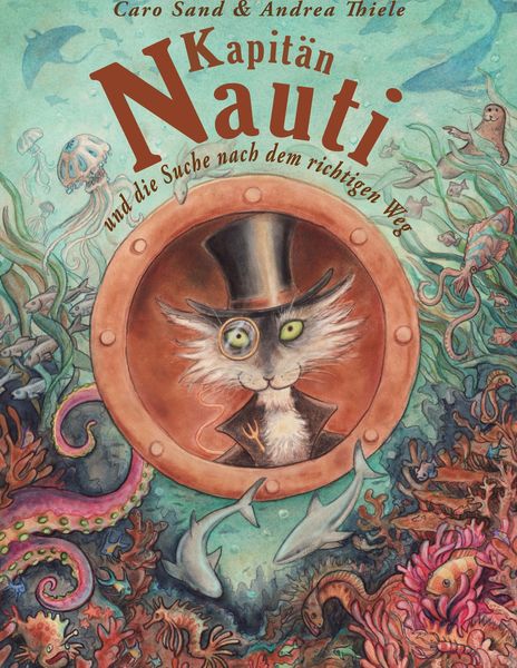 Produktbild: Kapit&auml;n Nauti und die Suche nach dem richtigen Weg