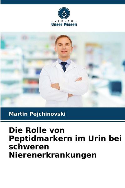 Produktbild: Die Rolle von Peptidmarkern im Urin bei schweren Nierenerkrankungen
