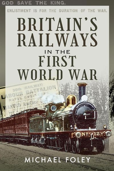 Produktbild: Britain's Railways in the First World War