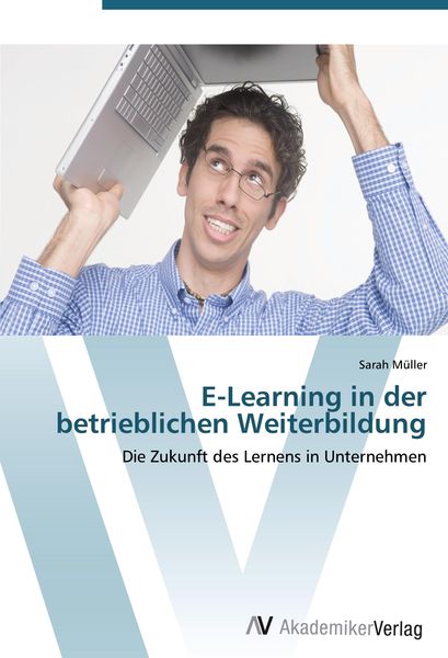 Produktbild: E-Learning in der betrieblichen Weiterbildung
