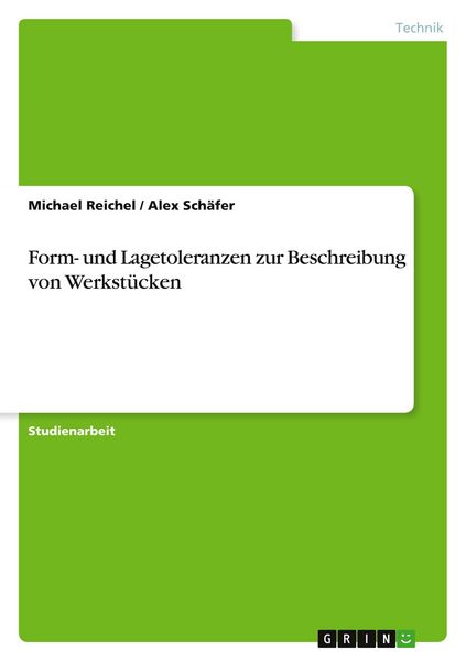 Produktbild: Form- und Lagetoleranzen zur Beschreibung von Werkst&uuml;cken