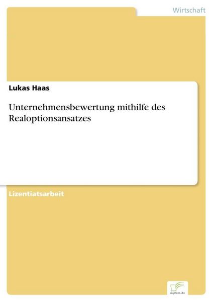 Produktbild: Unternehmensbewertung mithilfe des Realoptionsansatzes