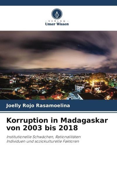Produktbild: Rasamoelina, J: Korruption in Madagaskar von 2003 bis 2018