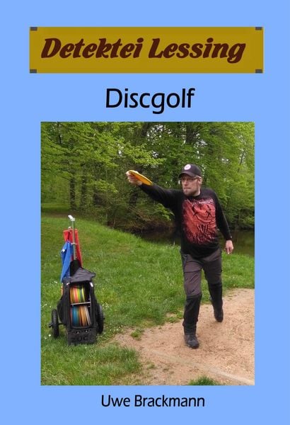Produktbild: Discgolf: Detektei Lessing Kriminalserie, Band 42.