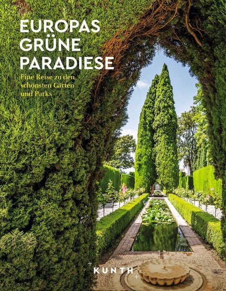 Produktbild: KUNTH Europas gr&uuml;ne Paradiese