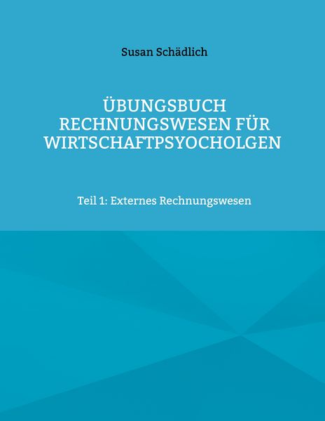 Produktbild: &Uuml;bungsbuch Rechnungswesen f&uuml;r Wirtschaftpsyocholgen