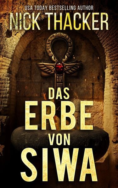Produktbild: Das Erbe von Siwa (Harvey Bennett Thrillers - German, #12)