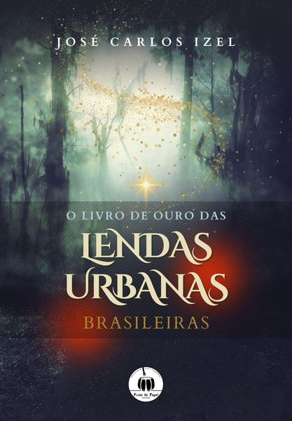 Produktbild: O Livro de Ouro das Lendas Urbanas Brasileiras