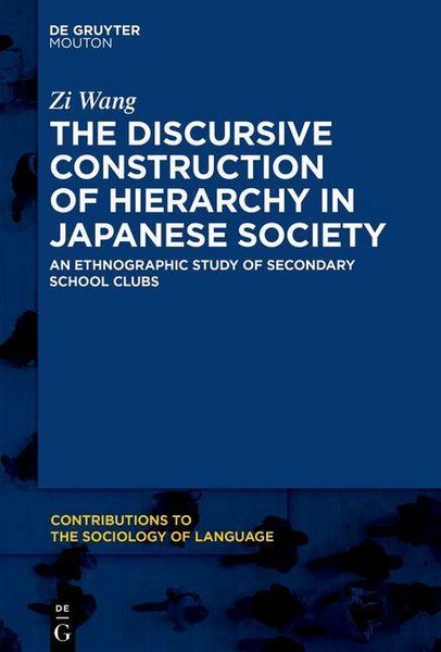 Produktbild: The Discursive Construction of Hierarchy in Japanese Society