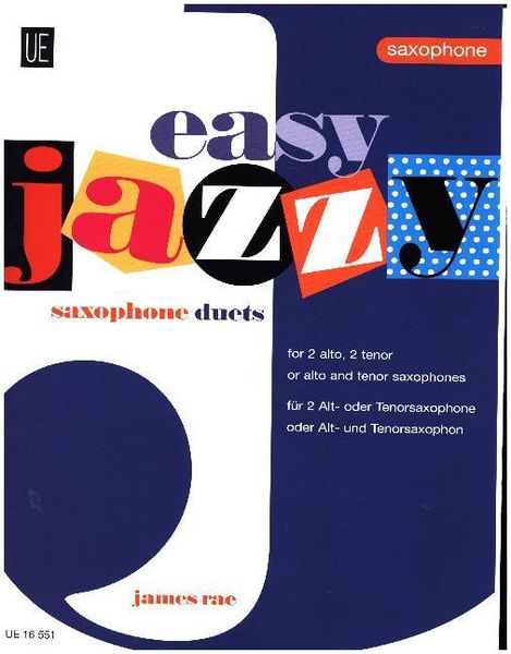 Easy Jazzy Duets – 10 Duos Pour Saxophone Débutant (UE16551)