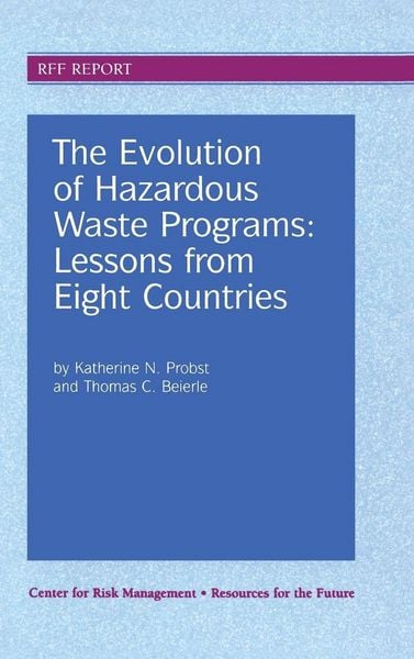 Produktbild: The Evolution of Hazardous Waste Programs