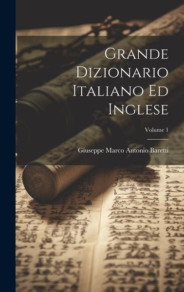 Produktbild: Grande Dizionario Italiano Ed Inglese; Volume 1