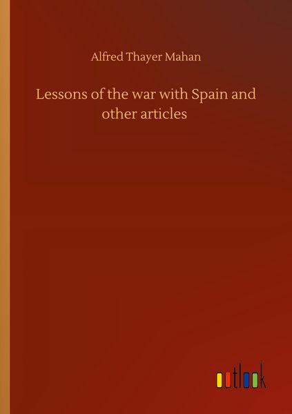 Produktbild: Lessons of the war with Spain and other articles